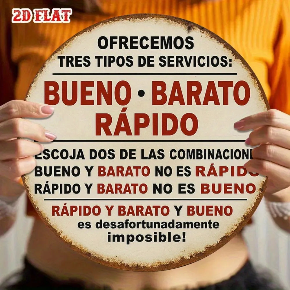 2D Flat Round Aluminum Sign Measuring, Featuring a Vintage Aluminum Plaque Related to 'BUENO BARATO RAPIDO',