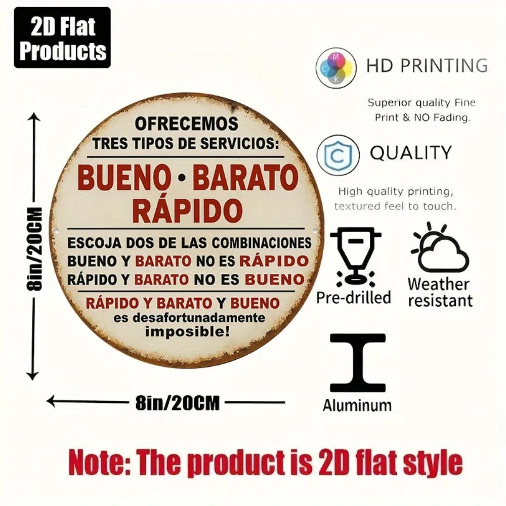 2D Flat Round Aluminum Sign Measuring, Featuring a Vintage Aluminum Plaque Related to 'BUENO BARATO RAPIDO',